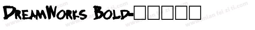 DreamWorks Bold字体转换
